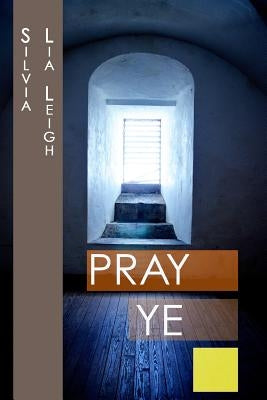 Pray Ye: He That Promised Is Faithful by Oakes, Matthew Jacob