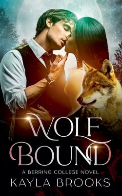 Wolf Bound by Brooks, Kayla