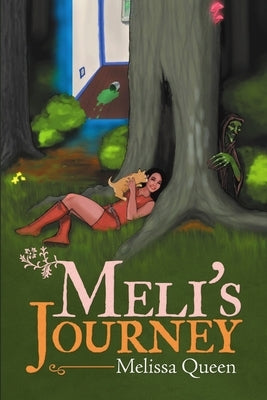 Meli's Journey by Queen, Melissa