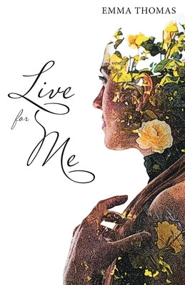 Live for Me by Thomas, Emma