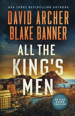 All The King's Men by Banner, Blake