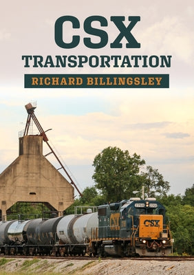 Csx Transportation by Billingsley, Richard