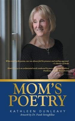 Mom's Poetry by Dunleavy, Kathleen