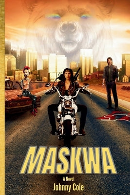 Maskwa by Cole, Johnny