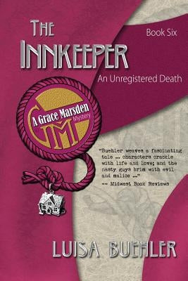 The Innkeeper: An Unregistered Death by Buehler, Luisa