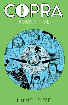 Copra Round Five by Fiffe, Michel