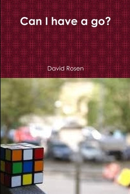 Can I have a go? by Rosen, David