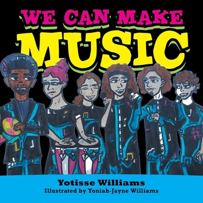We Can Make Music by Williams, Yotisse