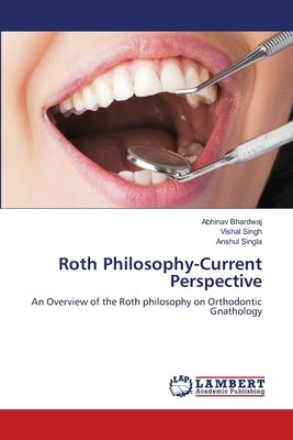 Roth Philosophy-Current Perspective by Bhardwaj, Abhinav