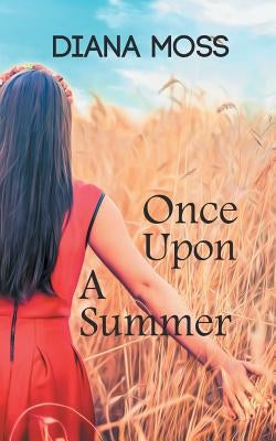 Once Upon A Summer by Moss, Diana
