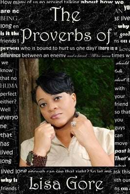 The Proverbs of Lisa Gore by Gore, Lisa