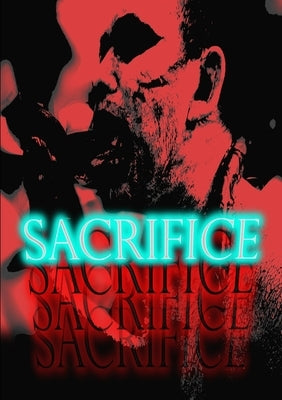 Sacrifice by Press, Thirteen O'Clock
