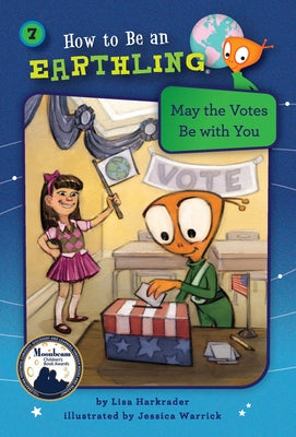 May the Votes Be with You (Book 7) by Harkrader, Lisa