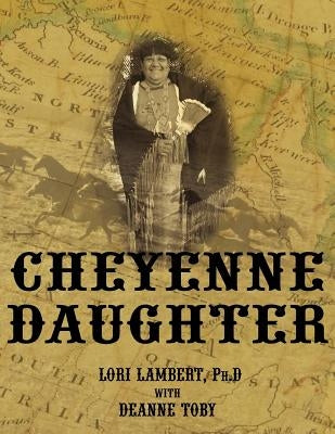 Cheyenne Daughter by Lambert, Lori