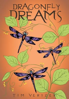 Dragonfly Dreams by Veryzer, Tim