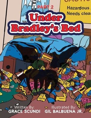 Under Bradley's Bed by Scundi, Grace