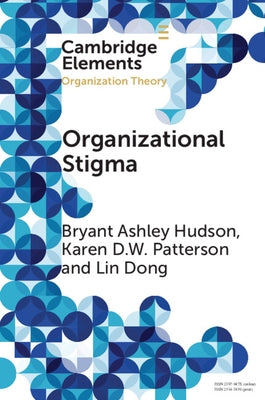 Organizational Stigma by Hudson, Bryant Ashley