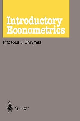 Introductory Econometrics by Dhrymes, P. J.