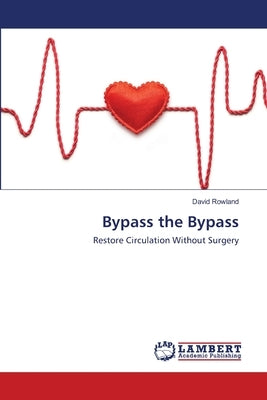 Bypass the Bypass by Rowland, David