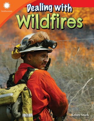 Dealing with Wildfires by Stark, Kristy