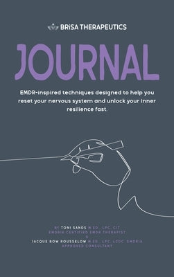 Brisa Therapeutic: Journal by Sands, Toni