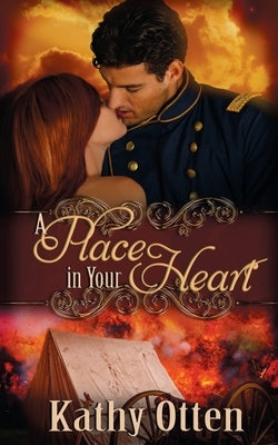 A Place in Your Heart by Otten, Kathy