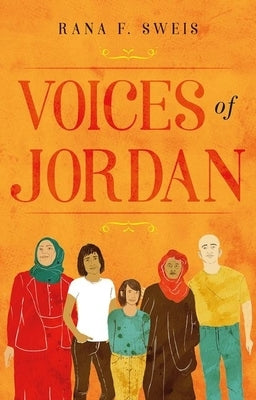 Voices of Jordan by Sweis, Rana