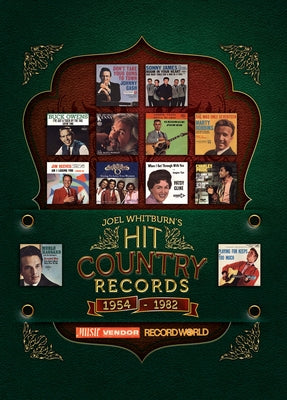 Hit Country Records 1954-1982: The Complete History of the Music Vendor / Record World Country Charts by Whitburn, Joel