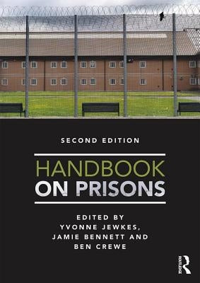 Handbook on Prisons by Jewkes, Yvonne