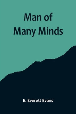 Man of Many Minds by Everett Evans, E.