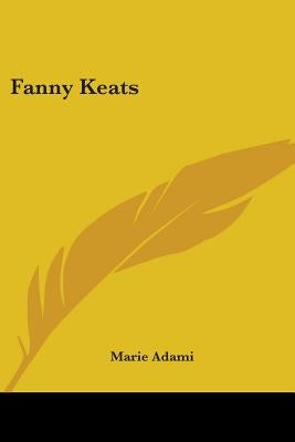 Fanny Keats by Adami, Marie
