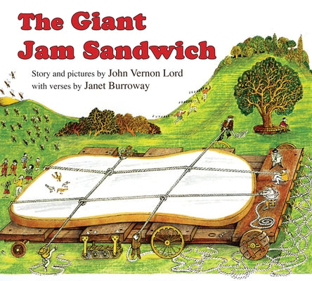 The Giant Jam Sandwich by Lord, John Vernon