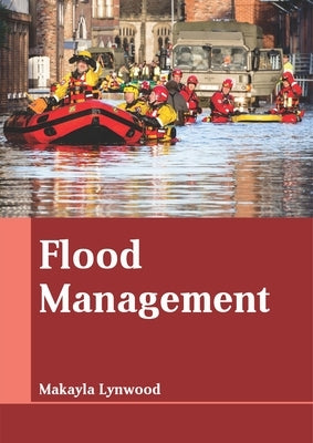 Flood Management by Lynwood, Makayla