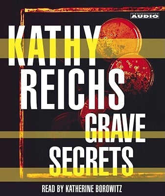 Grave Secrets by Reichs, Kathy