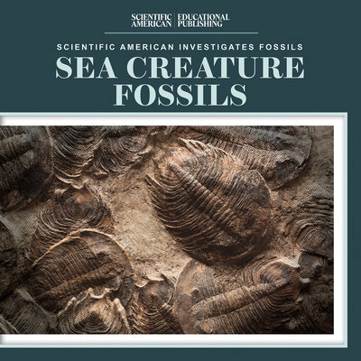 Sea Creature Fossils by Humphrey, Natalie