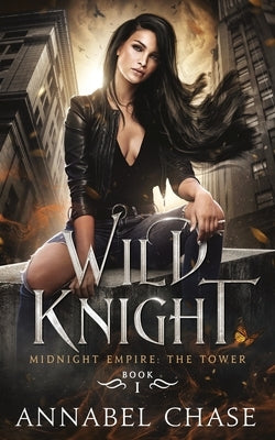 Wild Knight by Chase, Annabel