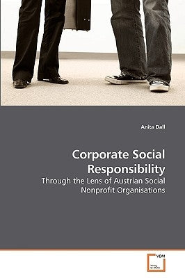 Corporate Social Responsibility by Dall Anita