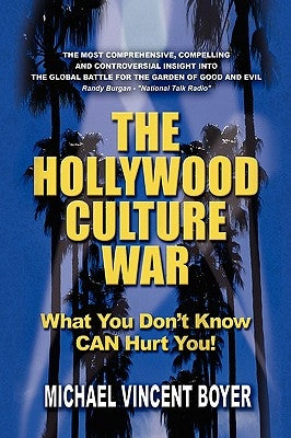 The Hollywood Culture War by Boyer, Michael Vincent