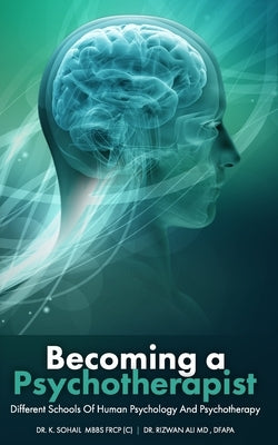 Becoming a Psychotherapist by Ali, Rizwan
