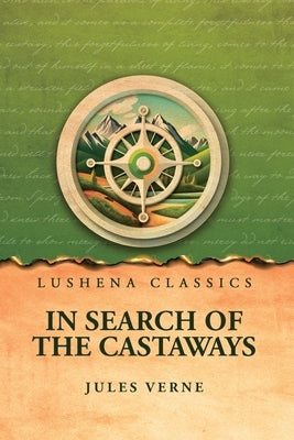 In Search of the Castaways by Jules Verne