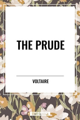 Prude by Voltaire