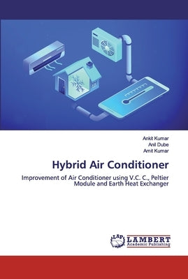Hybrid Air Conditioner by Kumar, Ankit