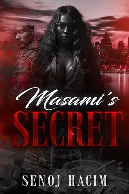 Masami's Secrets by Scruggs, Micah