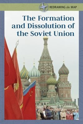 The Formation and Dissolution of the Soviet Union by Bailey, Budd