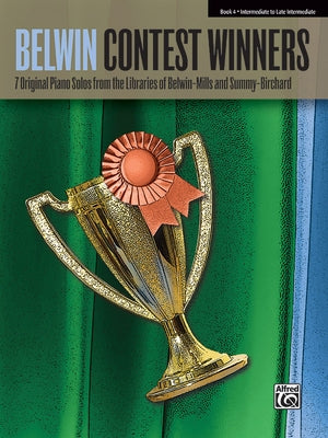 Favorite Contest Winners -- Summy-Birchard & Belwin, Bk 4: 7 Original Piano Solos from the Libraries of Belwin-Mills and Summy-Birchard by Alfred Music