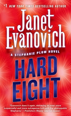 Hard Eight by Evanovich, Janet