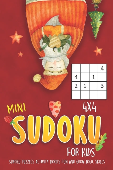 Mini Sudoku For Kids: 4x4 Sudoku Puzzle Book Gradually Increases Difficulty - Fun and Grow Logic Skills by Puzzles, Novedog