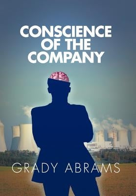 Conscience of the Company by Abrams, Grady
