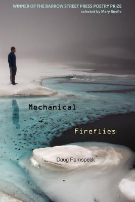Mechanical Fireflies by Ramspeck, Doug