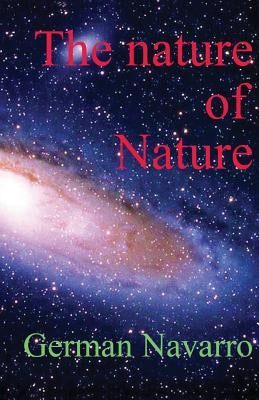The nature of Nature: Prime numbers and zero-point measurement of the fundamental variables of Nature by Navarro, German